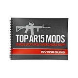 Real Avid - Top AR15 Mods Instructional Book